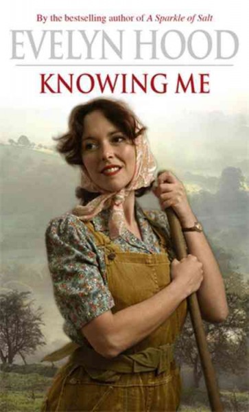 Knowing me / Evelyn Hood