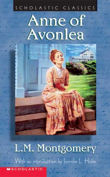 Anne of Avonlea / Lucy Maud Montgomery ; with an introduction by Jennifer L. Holm.