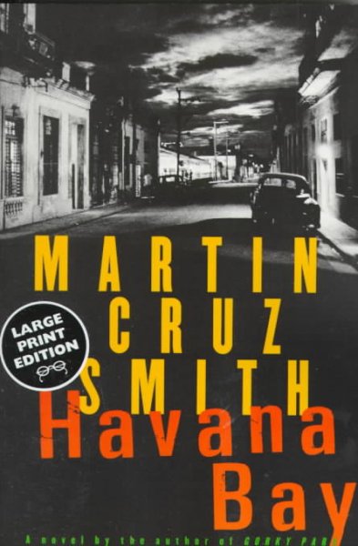 Havana bay : a novel / Martin Cruz Smith