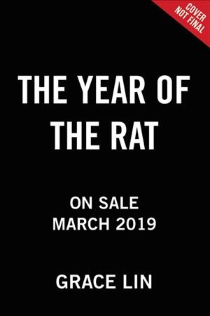 The year of the rat [Paperback] : a novel / by Grace Lin.