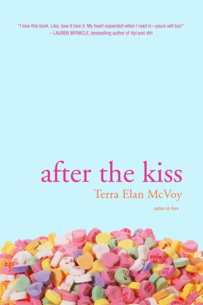 After the kiss [Paperback] / Terra Elan McVoy.