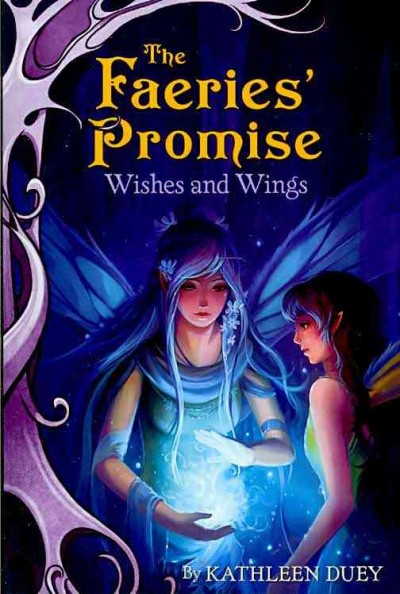 Wishes and wings (Book #3) [Paperback] / by Kathleen Duey ; illustrated by Sandara Tang.