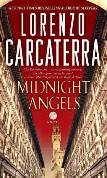 Midnight angels [Paperback] : a novel / Lorenzo Carcaterra.