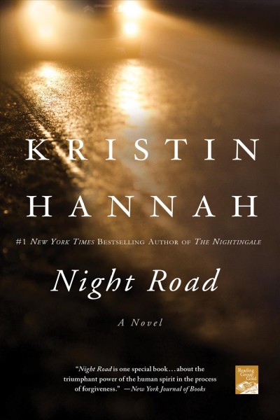 Night road [Paperback] / Kristin Hannah.
