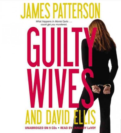 Guilty wives [CD Talking Books] / James Patterson and David Ellis.