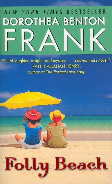 Folly Beach [Paperback] / Dorothea Benton Frank.