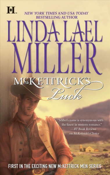 McKettrick's luck / Linda Lael Miller.