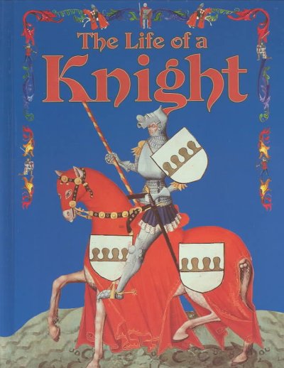 Life of a knight, The