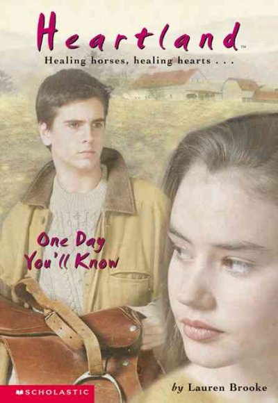 One day you'll know / by Lauren Brooke.