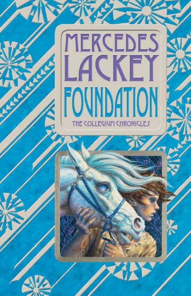 Foundation / Mercedes Lackey.