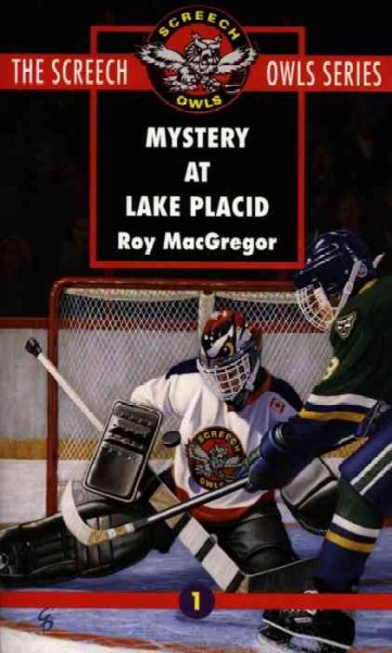Mystery at Lake Placid Roy MacGregor.