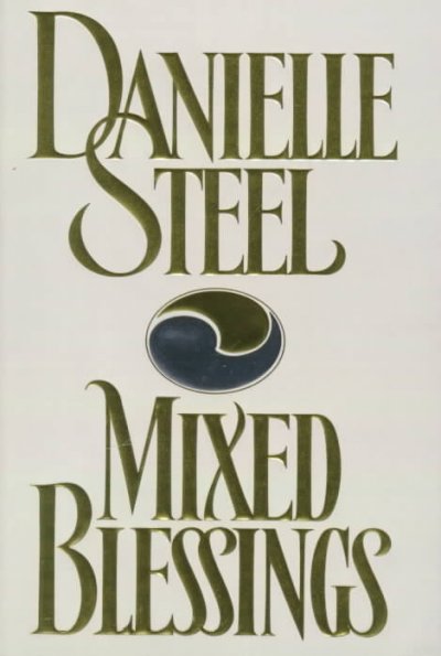 Mixed blessings / Danielle Steel.