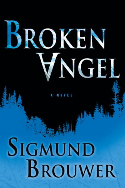 Broken angel: a novel BK