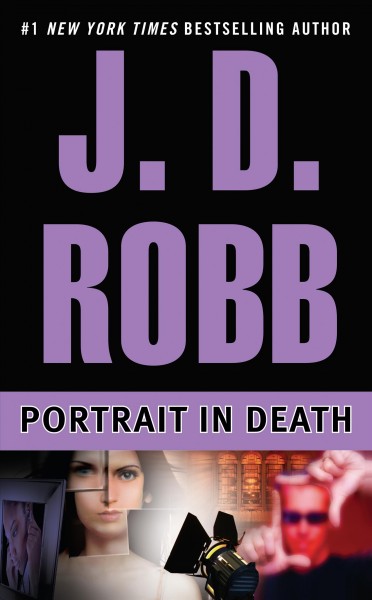 Portrait in death / Nora Roberts writing as J.D. Robb Paperback Book