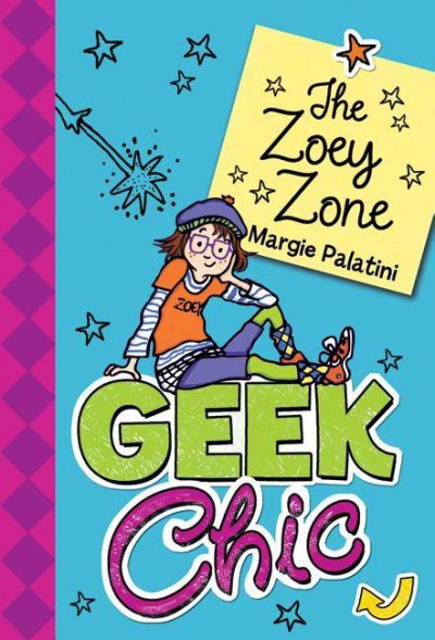 Geek Chic: The Zoey Zone Book