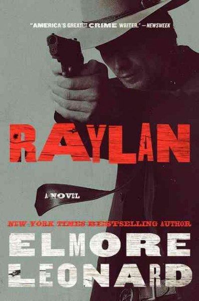Raylan: a novel Book{BK}