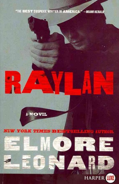 Raylan: a Novel Soft Cover{SC}