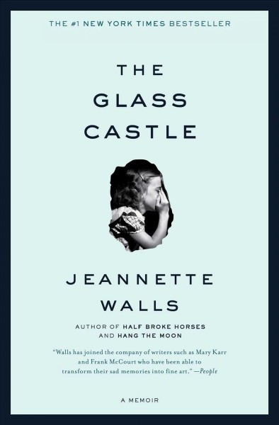 The Glass Castle: A Memoir Soft Cover{SC}