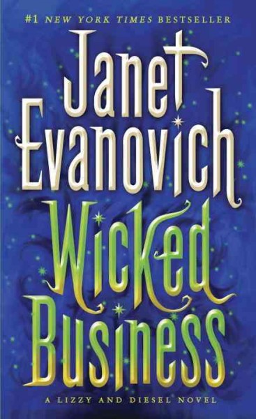 Wicked business / Janet Evanovich.