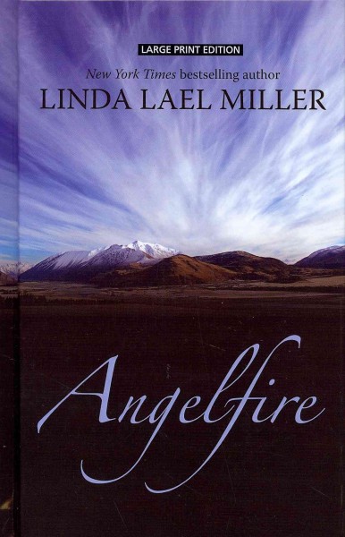 Angelfire / Linda Lael Miller.