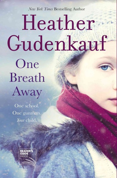 One breath away [electronic resource] / by Heather Gudenkauf.