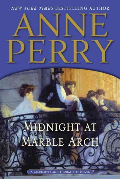 Midnight at Marble Arch / Anne Perry.