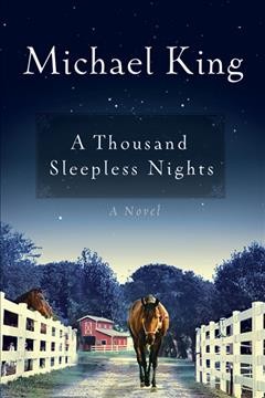 A thousand sleepless nights / Michael King.