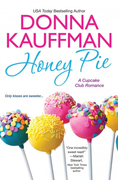 Honey pie / Donna Kauffman.
