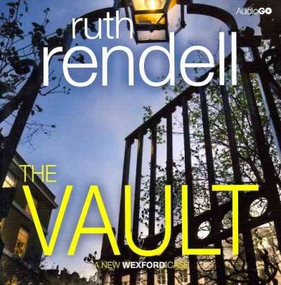 The vault [CD] / Ruth Rendell.