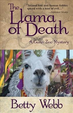 The llama of death / Betty Webb.