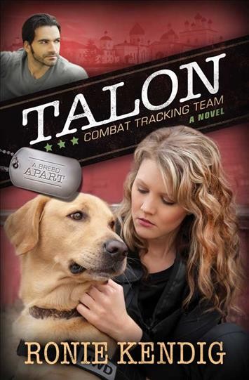 Talon : combat tracking team / Ronie Kendig