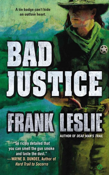 Bad justice / Frank Leslie.