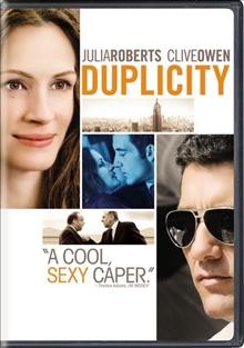 Duplicity [videorecording] / Universal Pictures presents, in association with Relativity Media ; produced by Jennifer Fox, Kerry Orent, Laura Bickford ; written and directed by Tony Gilroy.
