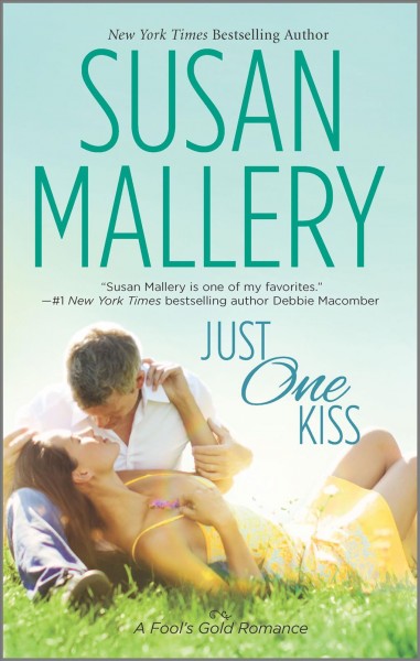Just one kiss / Susan Mallery.