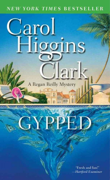 Gypped / Carol Higgins Clark.