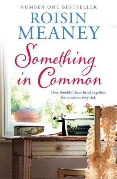 Something in common / Roisin Meaney.