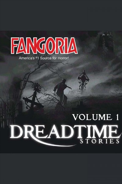 Dreadtime stories. Volume 1 [electronic resource].