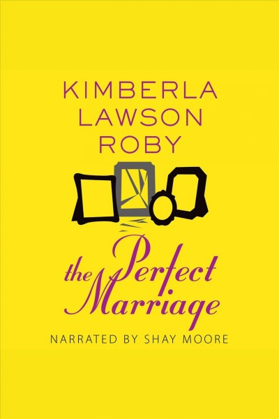 The perfect marriage [electronic resource] / Kimberla Lawson Roby.
