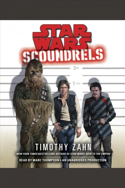 Star wars. Scoundrels [electronic resource] / Timothy Zahn.