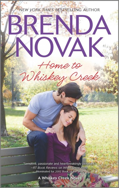 Home to Whiskey Creek / Brenda Novak.