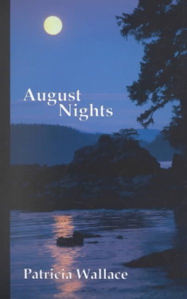 August nights : a Sydney Bryant mystery / Patricia Wallace.