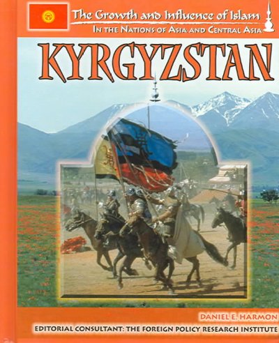 Kyrgyzstan / Daniel E. Harmon.