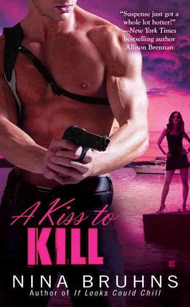 A kiss to kill / Nina Bruhns.
