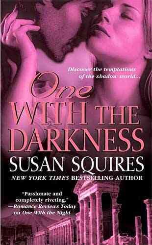 One with the darkness / Susan Squires.