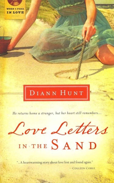 Love letters in the sand / Diann Hunt.