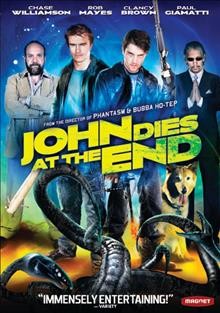 John dies at the end [videorecording (DVD)].