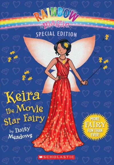 Keira the movie star fairy / by Daisy Meadows.
