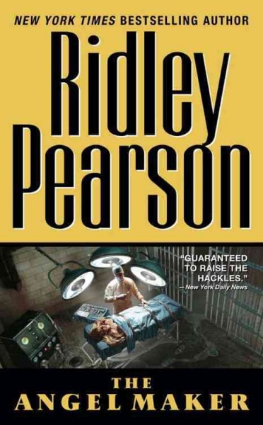The angel maker [electronic resource] : a novel / by Ridley Pearson.