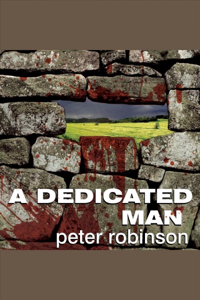 A dedicated man [electronic resource] / Peter Robinson.