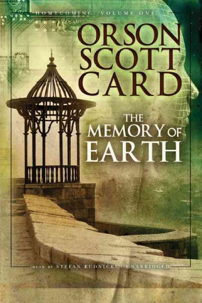 The memory of Earth [electronic resource] / Orson Scott Card.